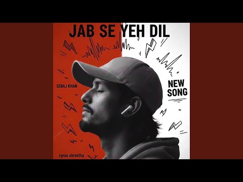 Jab se yeh dil
