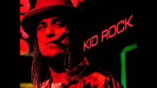 Kid Rock~Only God Knows Why