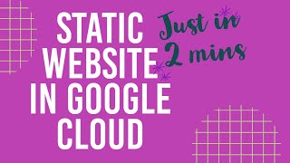 Famous How to Create Static website in Google Cloud easily in 2 minutes | Google Cloud Storage Bucket Net Worth