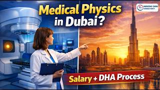 Medical Physics Jobs in Dubai 🇦🇪 | Salary, DHA License &amp; Eligibility Explained | Apply Now