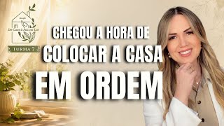VOCÊ PRECISA ORGANIZAR SUA VIDA