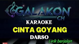 KARAOKE CINTA GOYANG ~ DARSO