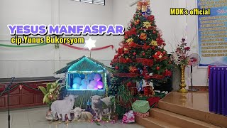 Download Lagu YESUS MANFASPAR  II Cip. Yunus Bukorsyom II Melky  Kapisa II 2025 MP3
