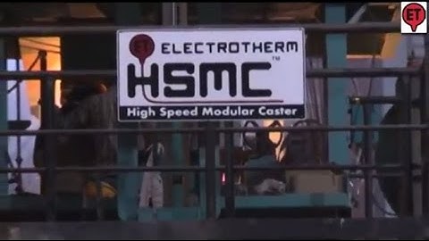 Billet Making Process through HSMC of Electrotherm