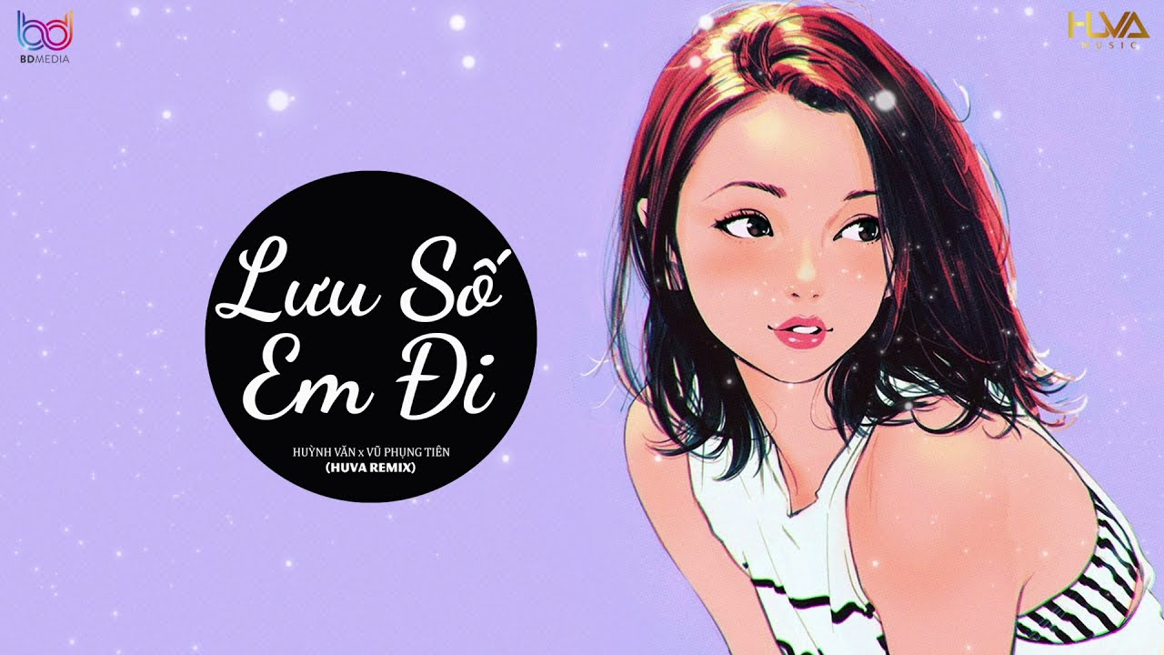 Lưu Số Em Đi Remix Hot TikTok 2021 (HUVA Remix Ver 2) Khi nào má có cần con dâu thì gọi cho em remix