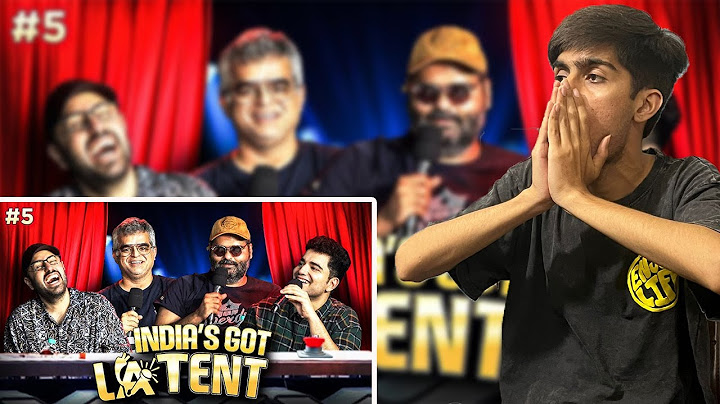 Reacting To INDIA'S GOT LATENT | EP 05 ft. ‪@KunalKamra‬ ‪@AtulKhatriComedian‬