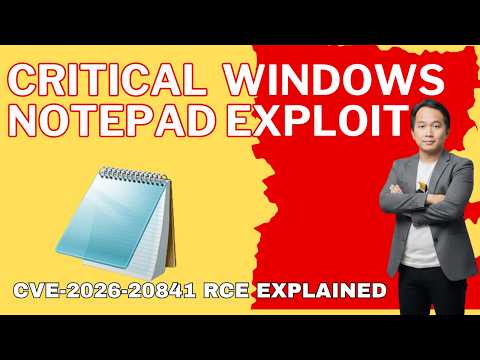CRITICAL Windows Notepad Exploit! CVE-2026-20841 RCE Explained!