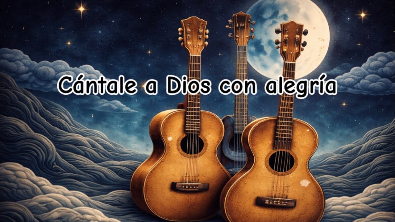 Canta a Dios con alegría 