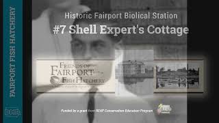 Fairport Fish Hatchery - Shell Experts' Cottage, Iowa DNR (7 of 15) Fairport Fish Hatchery - Shell Experts' Cottage, Iowa DNR (7 of 15)