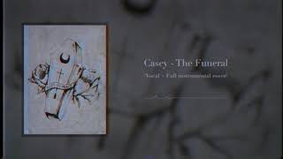Casey - The Funeral [Vocal + Full instrumental cover]