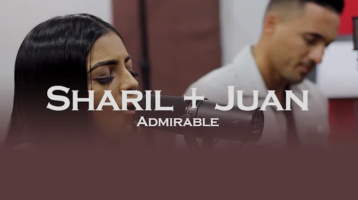 Sharil + Juan Vlez - Admirable (acoustic session) ...