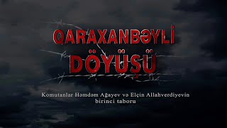 Qaraxanbəyli Döyüşü | 2ci Qarabağ savaşı/ 21-ci əsrin ən qanlı savaşı