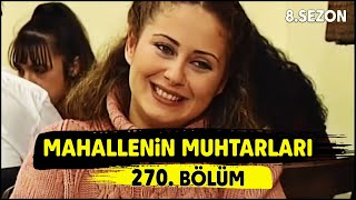 Mahallenin Muhtarları Temel Şirine Evlenme Teklifi Ediyor 270. Bölüm