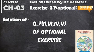 Class10 Maths(NCERT)|| Ch-03 Exercise 3.7 Q.7(ii,iii,iv,v)||Pair of linear equation in two variable