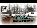 A Winter Paddle and Lunch