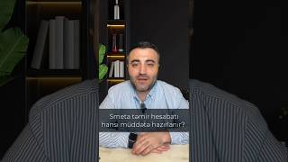 Smeta Təmir Hesabatı Hansı Müddətə Hesablanır?
