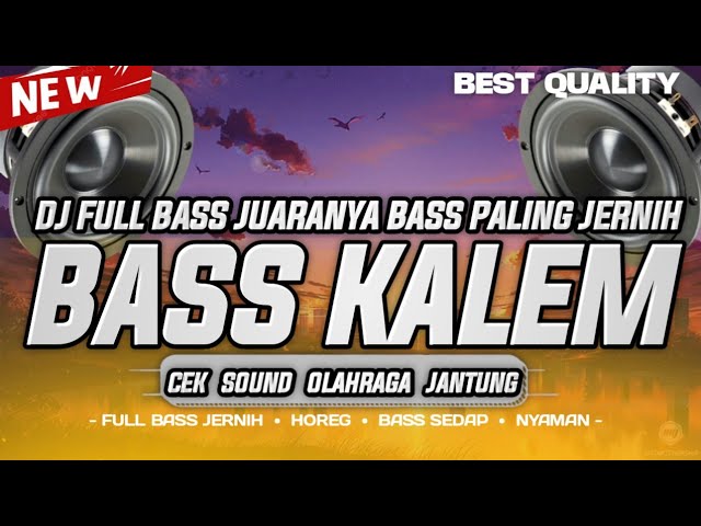 1 JAM DJ CEK SOUND TERBARU 2024 FULL BASS SANTAI BIKIN TENANG | COCOK BUAT CEK SOUND & TEMAN GALAU class=