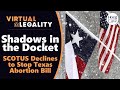 Supreme Court's Texas Abortion Law Decision Explained (VL535)