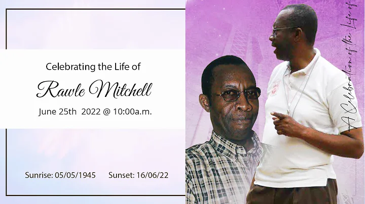 Celebrating the Life of Rawle Mitchell