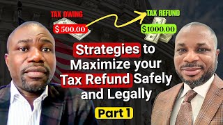 Strategies to Maximize Your Tax Refund Legally. No myths, plain facts!