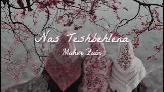 Nas Teshbehlena - Maher Zain [speed up] Arabic song🎼 TIKTOK