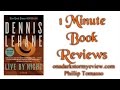 1 Minute Book Review: LIVE BY NIGHT by Dennis Lehane