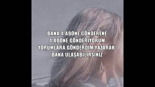 BANA 4 ABONE GÖNDERENE BENDE 4 ABONE GÖNDERİYORUM