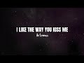 Artemas - I like the way you kiss me ♡ (Lyrics)