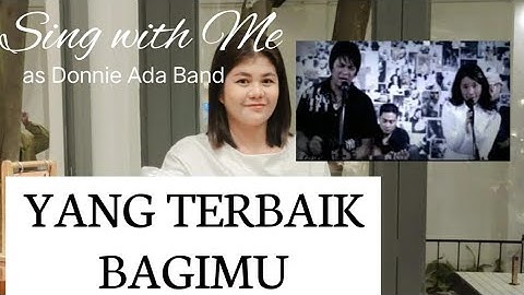 YANG TERBAIK BAGIMU (Female Part Only) Ada Band & Gita Gutawa