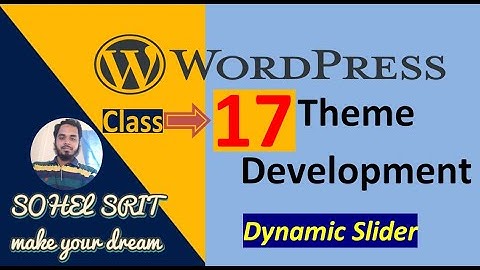 Class-17 Create Dynamic Slider Using Custom Post Type in WordPress.