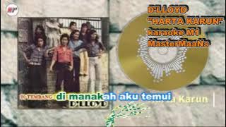 D'LLOYD   HARTA KARUN KARAOKE M1