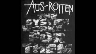 Video thumbnail of "Aus-Rotten - The System Works For Them (with intro)"