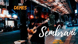 SEMBRANI - maturnuwun wes tau ngancani // Tole demes feat. anggi areza (official vidio liric)