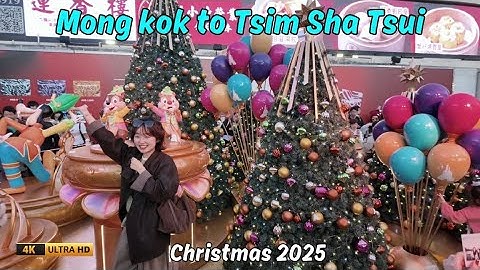 Mong Kok to Tsim Sha Tsui Christmas 2025 🎄 | The Good & The Surprising