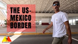 CROSSING the USMEXICO BORDER: The Road to San Felipe | RV Baja Roadtrip Episode #1