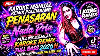 KAROKE REMIX PALEMBANG - PENASARAN FULL LIRIK BERJALAN KAROKE REMIX FULL BASS 2026 KAROKE REMIX PALEMBANG - PENASARAN FULL LIRIK BERJALAN KAROKE REMIX FULL BASS 2026