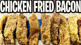 Made My 1st Chicken Fried Bacon Is The HYPE Real?