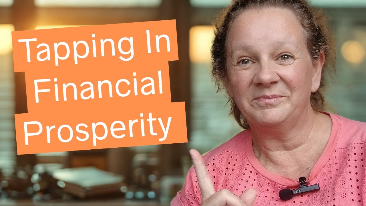Financial Prosperity Affirmation and EFT Tapping For Manifesting - YouTube