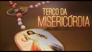 &#39;&#39; TERÇO DA MISERICÓRDIA &#39;&#39;