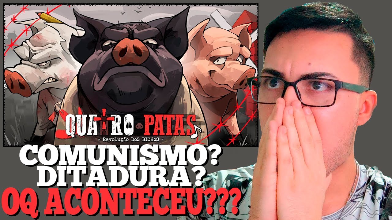 React Quatro Patas - Revolução dos Bichos (George Orwell) REALISTA