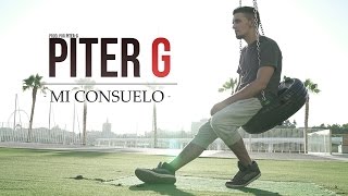 MI CONSUELO | PITER-G | VIDEOCLIP OFICIAL (Prod. por Piter-G) chords