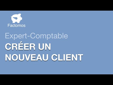 Factomos XP - comment créer un compte Client