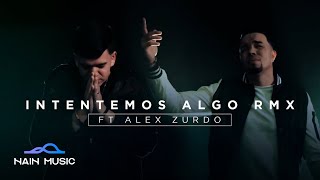 Gabriel EMC & Alex Zurdo - Intentemos algo (Remix) chords