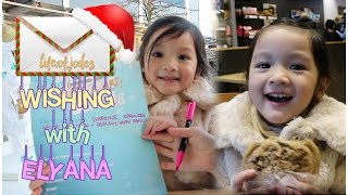 Wish Making with Elyana! Episode 2 | lifeofjodes