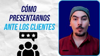 ✨ Cómo Presentarnos ante los CLIENTES: Tips para Destacar y CERRAR MÁS VENTAS