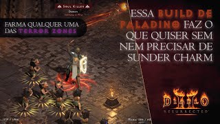 Uma build de Paladino que faz o que quiser no jogo sem precisar de Sunder Charm! Podem vir TZones! Profile