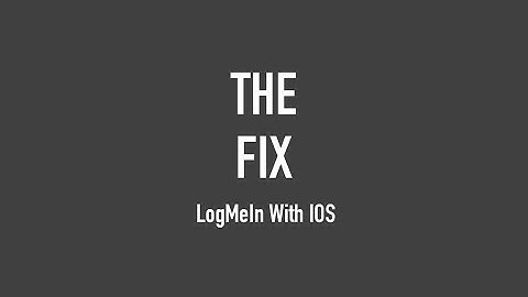LogMeIn with IOS-The Fix