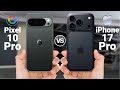 Pixel 10 Pro vs iPhone 17 Pro: Which Is Better? 📱
