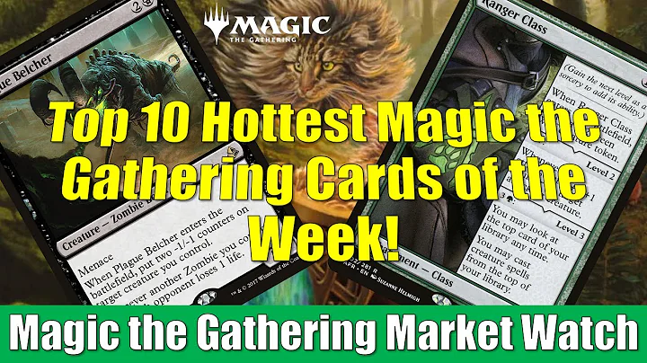MTG Market Watch Top 10 Hottest Cards of the Week:...