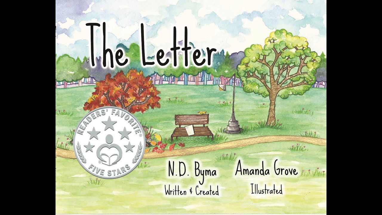 The Letter - Children'S Picture Book - By N.D. Byma